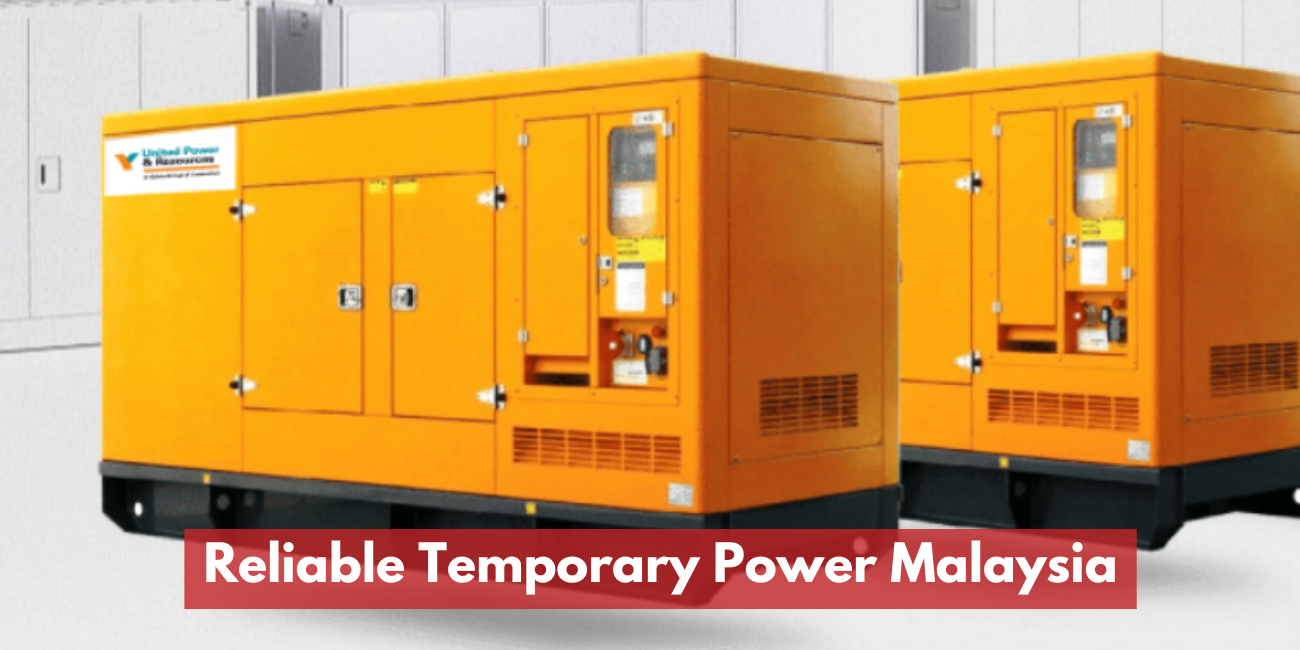 Industrial Power Generator & Equipment Rental Malaysia | United Power & Resources (UPR)